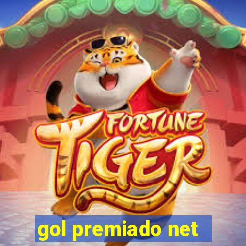 gol premiado net - Riches